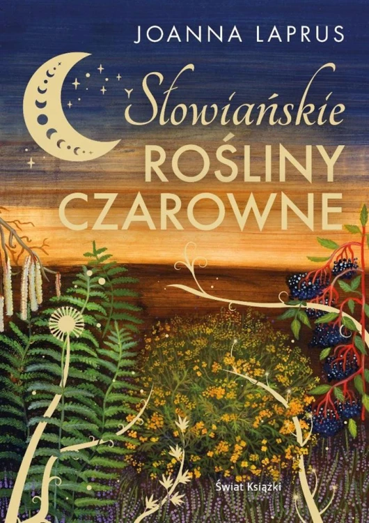 Słowiańskie rośliny czarowne, Joanna Laprus