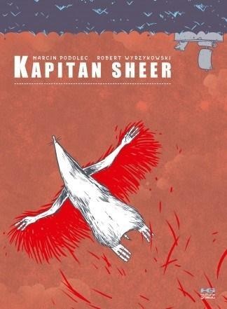Kapitan Sheer, Marcin Podolec, Robert Wyrzykowski