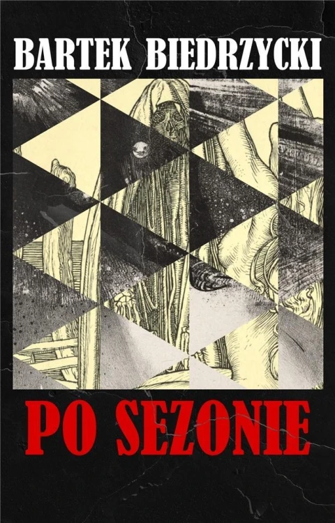 Po sezonie, Bartek Biedrzycki