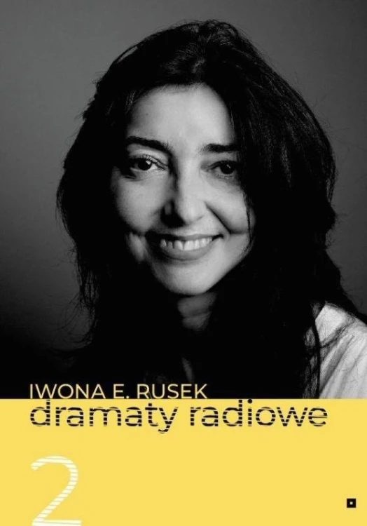Dramaty Radiowe T.2, Iwona E. Rusek