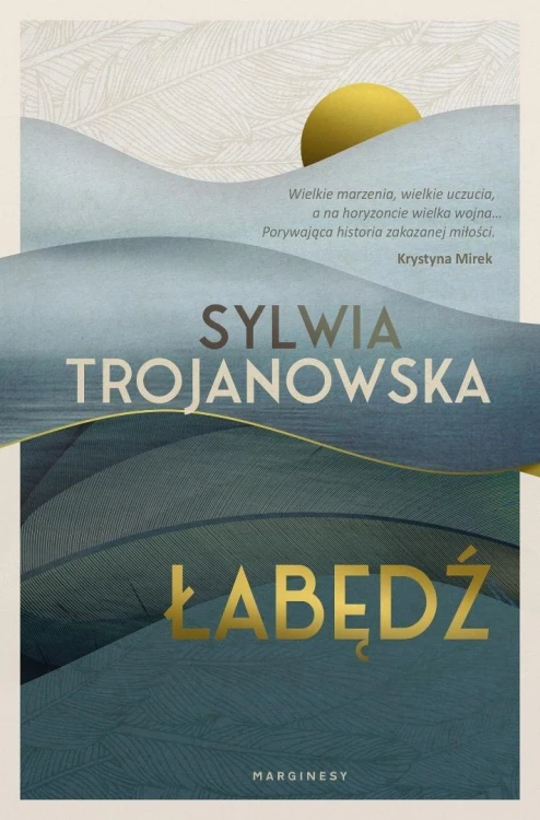 Łabędź, Sylwia Trojanowska