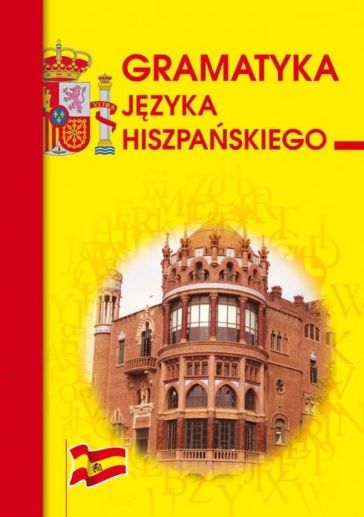 Gramatyka języka hiszpańskiego, Beata Haniec