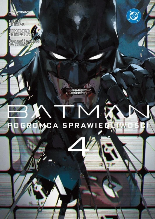 Batman. Pogromca sprawiedliwości T.4