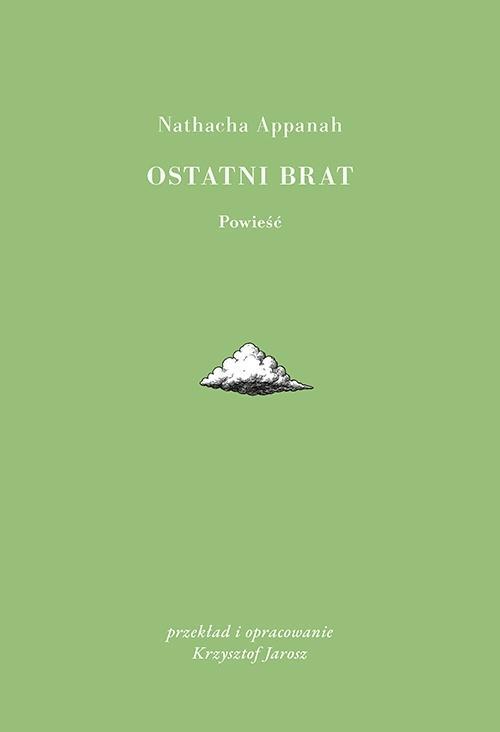 Ostatni brat, Nathacha Appanah