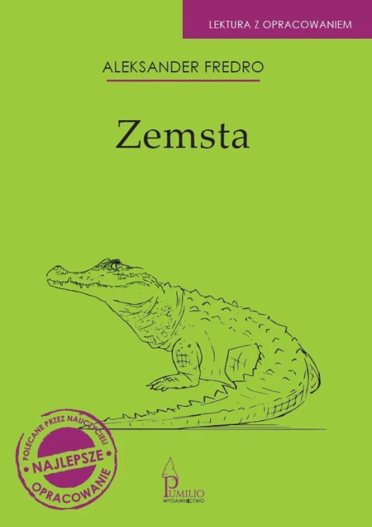 Zemsta. Lektura z opracowaniem., Aleksander Fredro