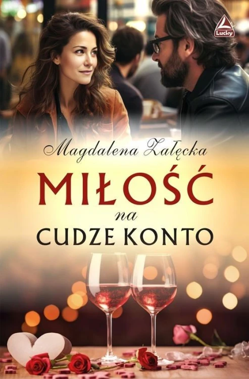 Miłość na cudze konto, Magdalena Załęcka