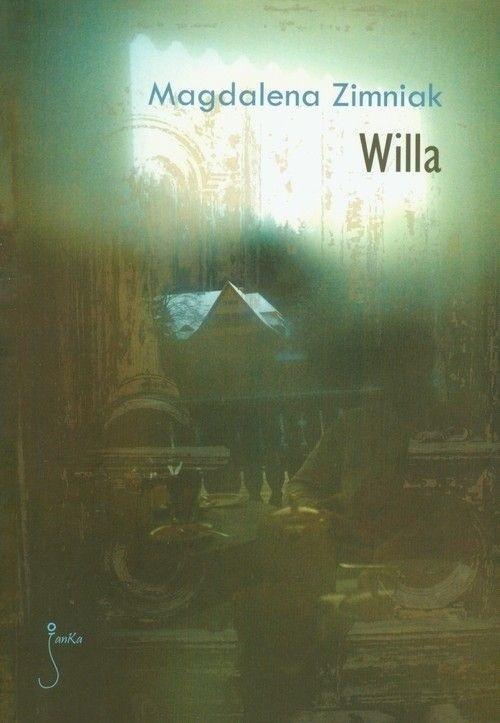 Willa, Magdelena Zimniak