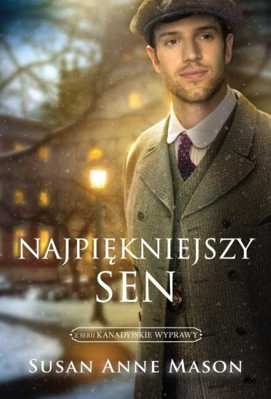 Najpiękniejszy sen, Susan Anne Mason