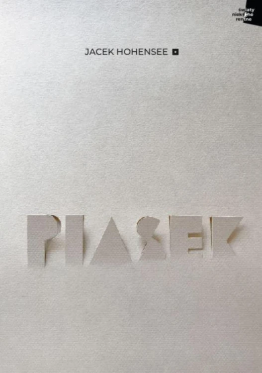 Piasek, Jacek Hohensee