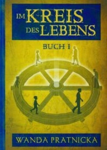 Im Kreis des Lebens T.1, Prątnicka Wanda