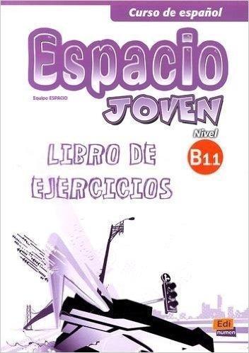 Espacio Joven B1.1 ćwiczenia + CD, praca zbiorowa