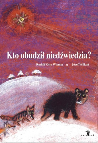 Kto obudził niedźwiedzia?, Otto Rudolf Wiemer