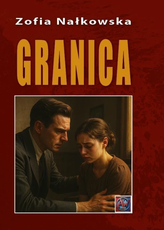 Granica A4 BR, Zofia Nałkowska