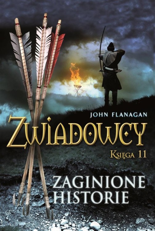 Zwiadowcy T.11 Zaginione historie, John Flanagan