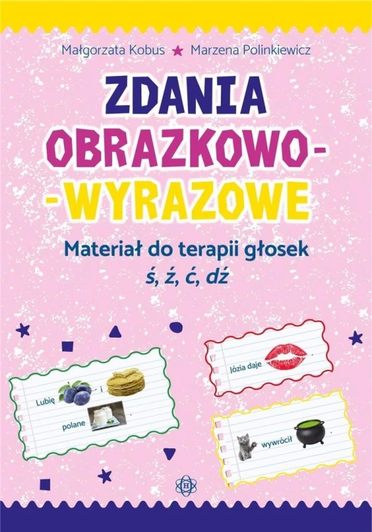 Zdania obraz.-wyr. Mat. do terapii głosek ś,ź,ć,dź