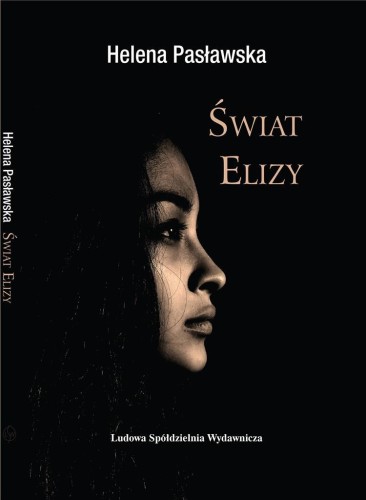 Świat Elizy, Helena Pasławska