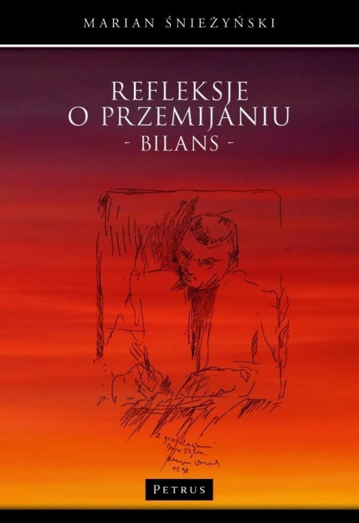 Refleksje o przemijaniu. Bilans, Marian Śnieżyński