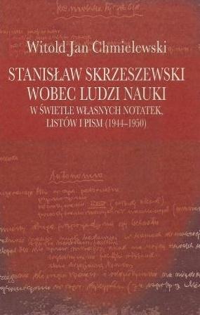 Stanisław Skrzeszewski wobec ludzi..