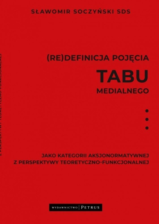 (Re)definicja pojęcia tabu medialnego..