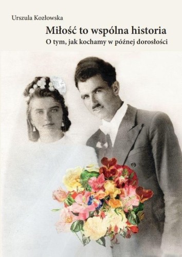 Miłość to wspólna historia, Urszula Kozłowska