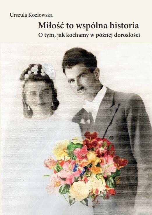 Miłość to wspólna historia, Urszula Kozłowska