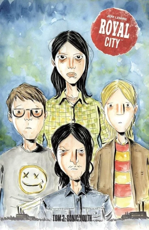 Royal City T.2 Sonic Youth, Jeff Lemire