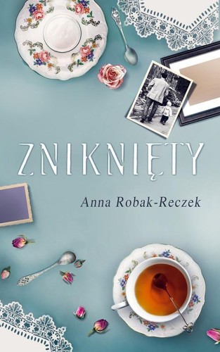 Zniknięty, Anna Robak-Reczek