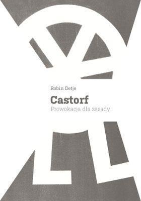 Castorf prowokacja dla zasady, Robin Detje