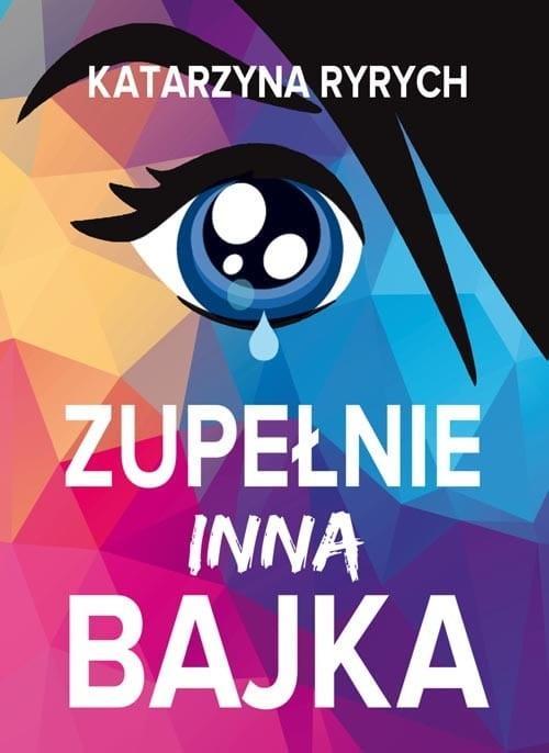 Zupełnie inna bajka, Katarzyna Ryrych
