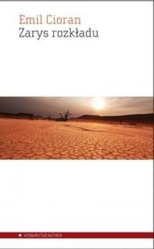 Zarys rozkładu, Emil Cioran
