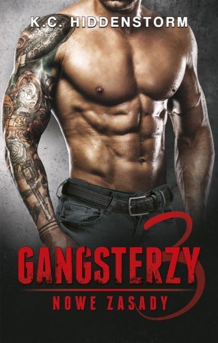 Gangsterzy. Nowe zasady, K.C. Hiddenstorm