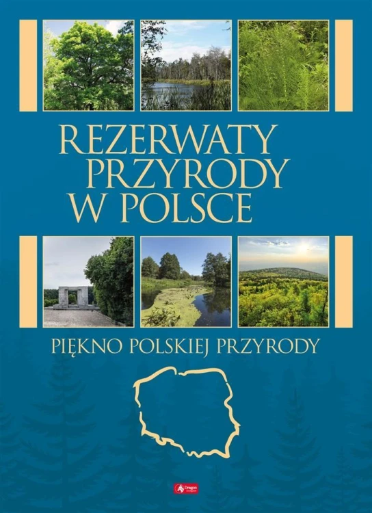 Rezerwaty przyrody w Polsce, praca zbiorowa