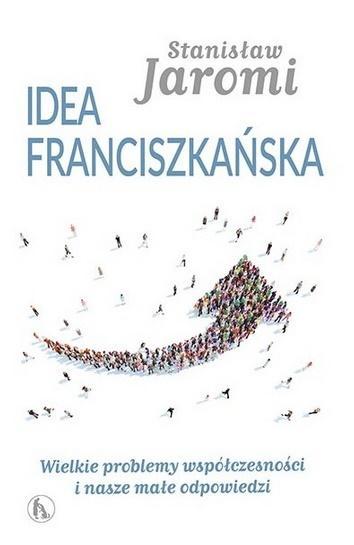 Idea franciszkańska, Stanisław Jaromi OFMConv