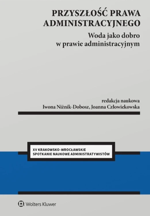 Przyszłość prawa administracyjnego
