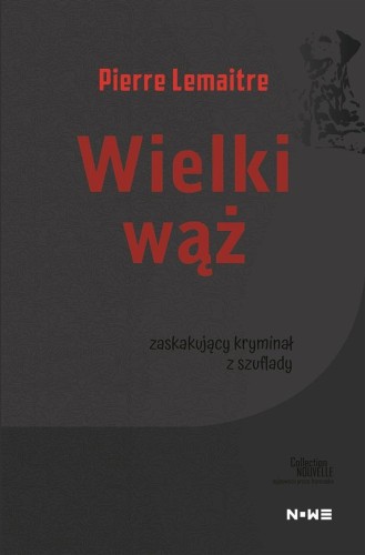 Wielki wąż, Pierre Lemaitre