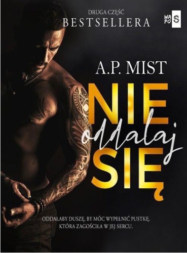 Nie oddalaj się T.2, A.P. Mist