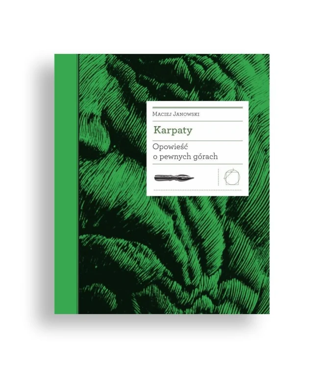 Karpaty. Opowieść o pewnych górach