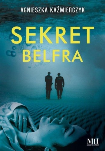 Sekret belfra, Agnieszka Kaźmierczyk