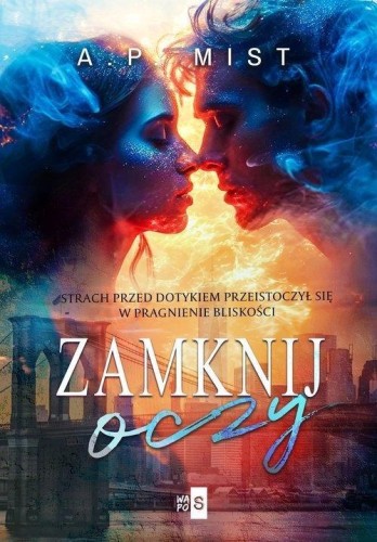 Zamknij oczy, A.P. Mist