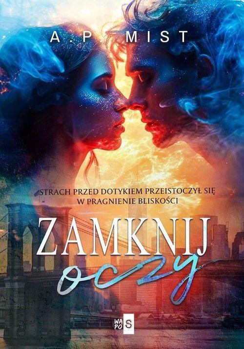 Zamknij oczy, A.P. Mist