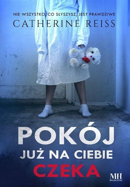 Pokój już na ciebie czeka, Catherine Reiss