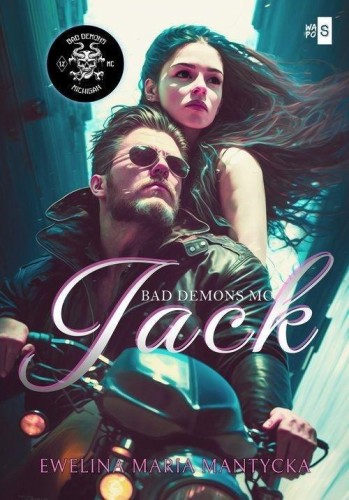 Bad Demons T.1 Jack, Ewelina Maria Mantycka