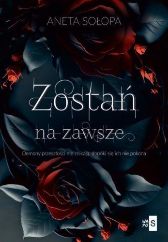 Zostań na zawsze, Aneta Sołopa