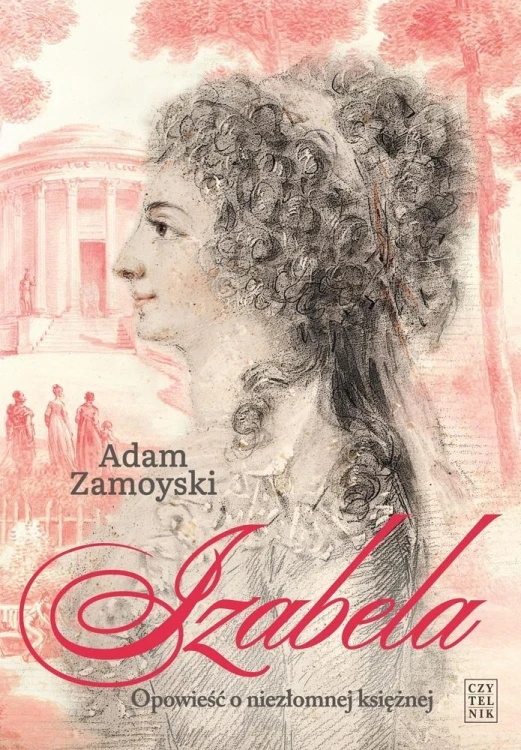 Izabela. Opowieść o niezłomnej księżnej
