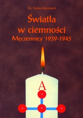 Światła w ciemności, Ks. Tomasz Kaczmarek