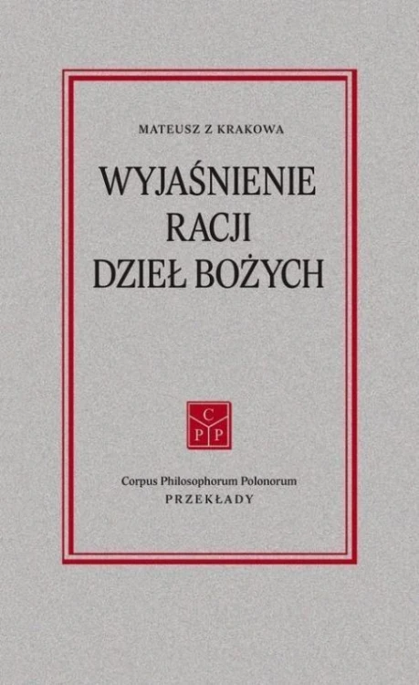 Wyjaśnienie racji dzieł Bożych, praca zbiorowa