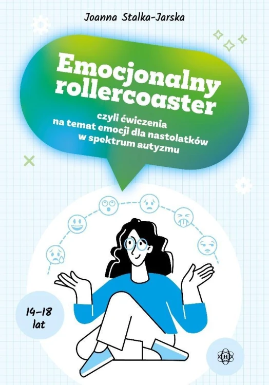 Emocjonalny rollercoaster, czyli ćwiczenia na...