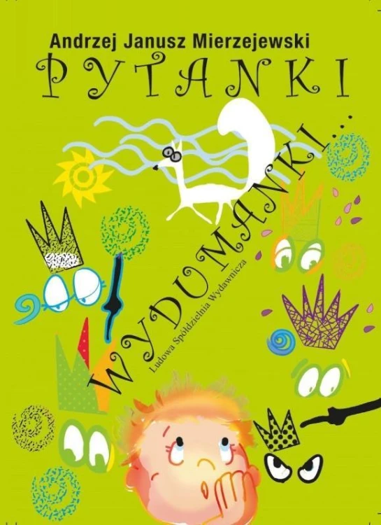 Pytanki wydumanki, Andrzej Janusz Mierzejewski