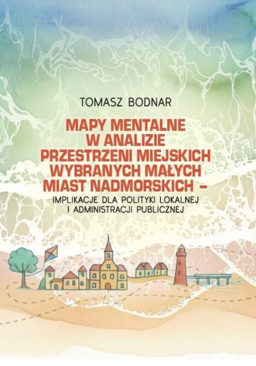 Mapy mentalne w analizie przestrzeni miejskich...