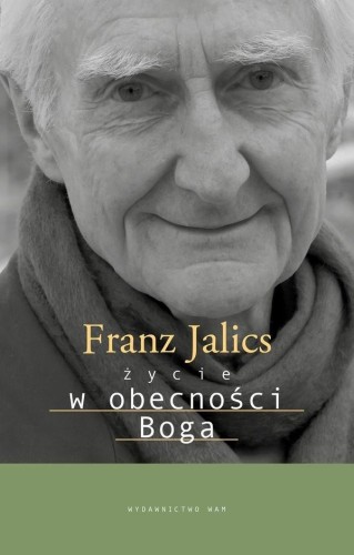 Życie w obecności Boga, Franz Jalics SJ